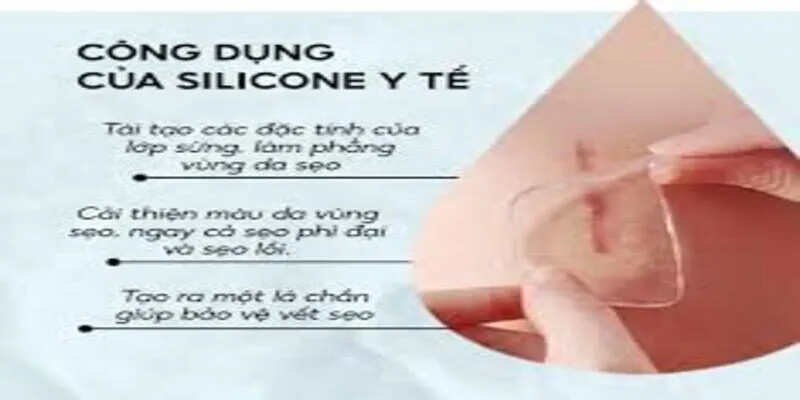 Miếng dán Silicone: tác dụng tuyệt vời trong điều trị sẹo lồi